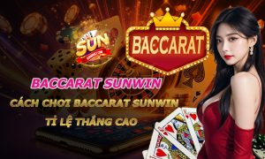 Baccarat Sunwin