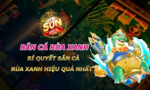 Bắn cá Rùa Xanh